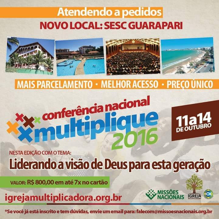 Conferência Nacional Multiplique 2016 – MUDANÇA DE LOCAL